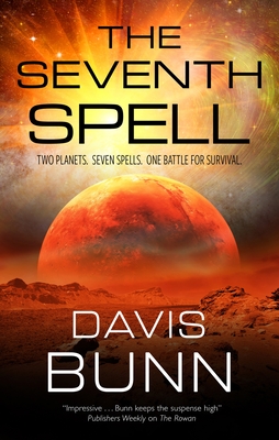 The Seventh Spell - Bunn, Davis