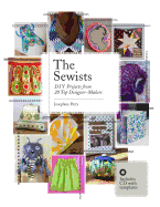 The Sewists: DIY Projects from 20 Top Designer-Makers