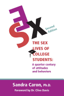 The Sex Lives of College Students: A Quarter Century of Attitudes and Behaviors