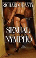 The Sexual Exploits of a Nympho