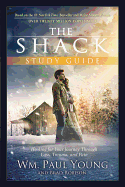 The Shack: Healing for Your Journey Through Loss, Trauma, and Pain