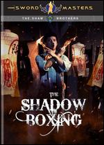 The Shadow Boxing - Liu Chia-Liang