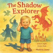 The Shadow Explorer: A Down Right Declan Book