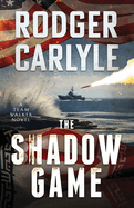 The Shadow Game: (A Team Walker Book 2)