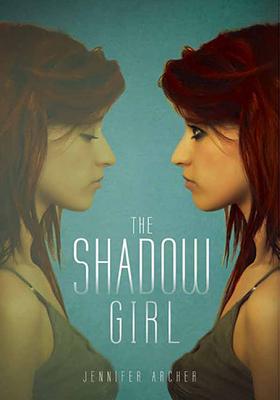 The Shadow Girl - Archer, Jennifer