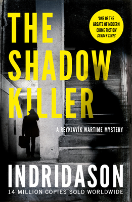 The Shadow Killer - Indridason, Arnaldur, and Cribb, Victoria (Translated by)