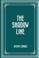 The Shadow Line