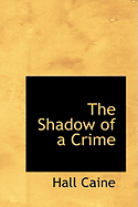 The Shadow of a Crime