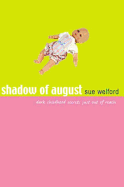 The Shadow of August