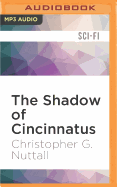 The Shadow of Cincinnatus