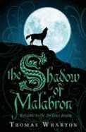 The Shadow of Malabron: The Perilous Realm: Book One