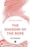 The Shadow of the Rope