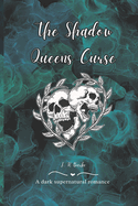 The Shadow Queens Curse