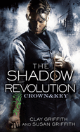 The Shadow Revolution: Crown & Key