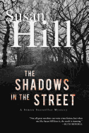 The Shadows in the Street: A Simon Serrailler Mystery