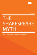 The Shakespeare Myth