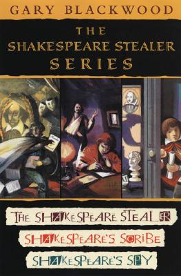 The Shakespeare Stealer Series - Blackwood, Gary L
