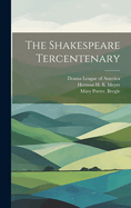 The Shakespeare Tercentenary