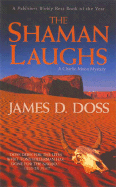 The Shaman Laughs