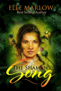 The Shaman's Song