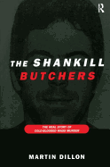 The Shankill Butchers: The Real Story of Cold-Blooded Mass Murder