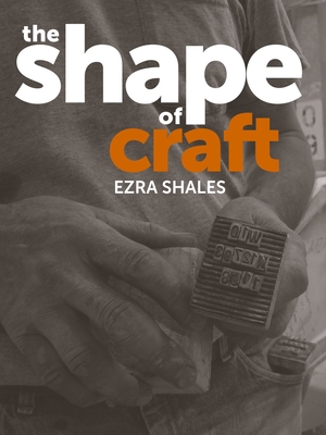 The Shape of Craft - Shales, Ezra