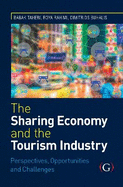 The Sharing Economy and the Tourism Industry: Perspectives, Opportunities and Challenges