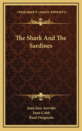 The Shark And The Sardines