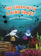 The Shark with a Kind Heart
