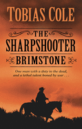 The Sharpshooter Brimstone