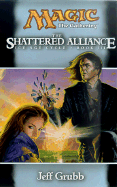 The Shattered Alliance: Ice Age Cycle, Book II