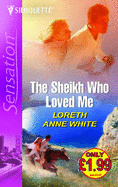 The Sheikh Who Loved Me