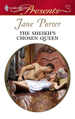 The Sheikh's Chosen Queen - Porter, Jane
