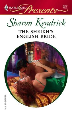 The Sheikh's English Bride: The Desert Princes - Kendrick, Sharon