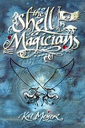 The Shell Magicians