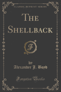 The Shellback (Classic Reprint)