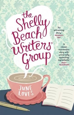 The Shelly Beach Writers' Group - Loves, June