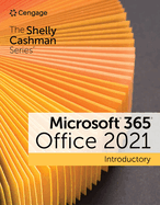 The Shelly Cashman Series® Microsoft® 365® & Office® 2021 Introductory