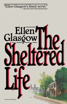 The Sheltered Life - Glasgow, Ellen