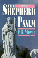 The Shepherd Psalm - Meyer, Frederick Brotherton