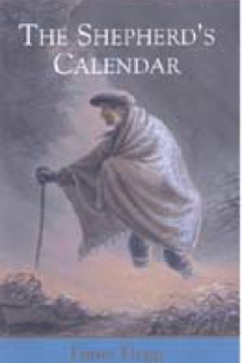 The Shepherd's Calendar - Hogg, James, and Mack, Douglas S (Editor)