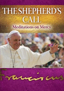The Shepherd's Call: Meditations on Mercy