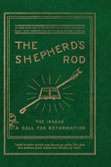 The Shepherd's Rod, Vol. 1: The 144,000 of Revelation 7- Call For Reformation