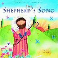 The Shepherd's Song: Psalm 23 for Children