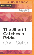 The Sheriff Catches a Bride