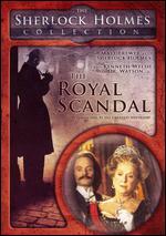 The Sherlock Holmes: The Royal Scandal
