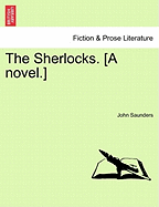 The Sherlocks. [A Novel.]