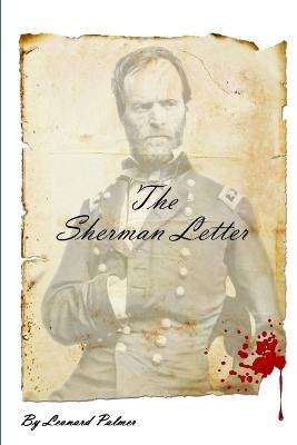 The Sherman Letter - Palmer, Leonard