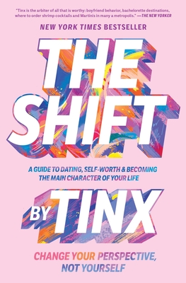 The Shift: Change Your Perspective, Not Yourself - Tinx