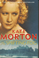 The Shifting Fog - Morton, Kate
